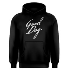 Good Dog - Men s Pullover Hoodie by FunnySaying
