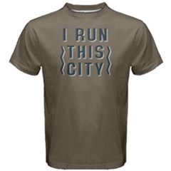 I Run This City - Men s Cotton Tee by FunnySaying