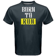 Born To Run - Men s Cotton Tee by FunnySaying