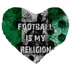 Football Is My Religion Large 19  Premium Flano Heart Shape Cushions by Valentinaart