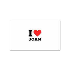 I Love Joan  Sticker Rectangular (10 Pack) by ilovewhateva