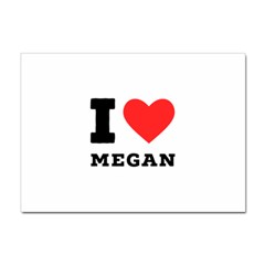 I Love Megan Sticker A4 (100 Pack) by ilovewhateva
