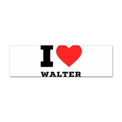 I Love Walter Sticker (bumper) by ilovewhateva